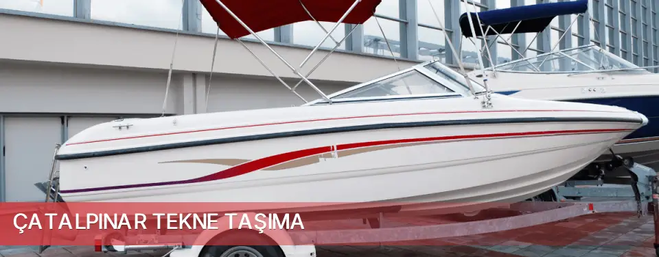 Çatalpınar İlçemi Tekne Taşıma
